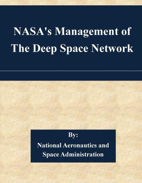 NASA's Management of The Deep Space Network