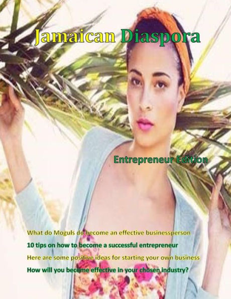 Jamaican Diaspora: Entrepreneur Edition
