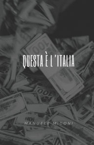 Title: Questa è l'Italia, Author: Manuele Migoni