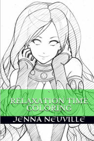 Title: Relaxation Time Coloring: Calm Coloring Book, Author: Jenna Neuville