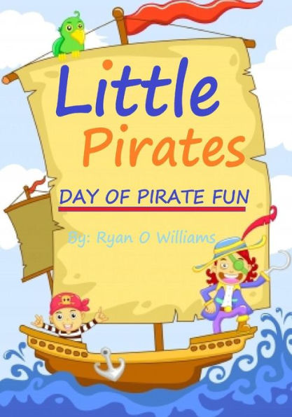 The Little Pirates: Day of Pirate Fun