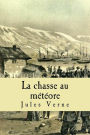 La chasse au meteore