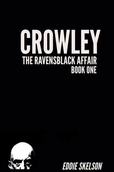 Crowley: Episode One