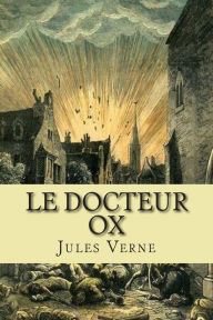 Title: Le docteur Ox, Author: Jules Verne