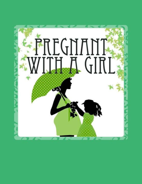 Pregnant With A Girl