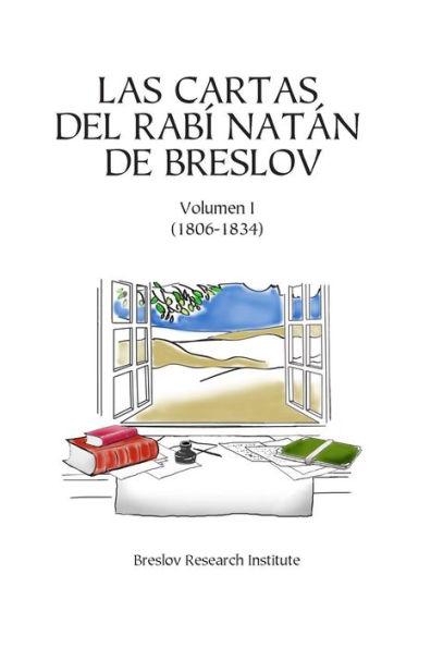 Las Cartas del Rabí Natán de Breslov - Vol. I: Alim LiTerufá