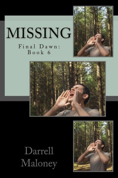 Missing: Final Dawn: Book 6