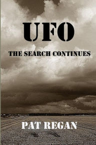 Title: UFO - The Search Continues, Author: Pat Regan