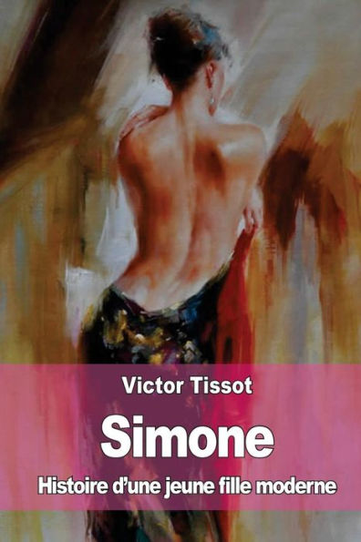 Simone: Histoire d'une jeune fille moderne