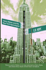 Harry Styles and the New York Apocalypse