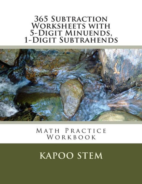 365 Subtraction Worksheets with 5-Digit Minuends, 1-Digit Subtrahends: Math Practice Workbook