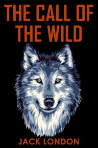 Title: The Call of the Wild, Author: Jack London