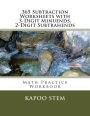365 Subtraction Worksheets with 3-Digit Minuends, 2-Digit Subtrahends: Math Practice Workbook