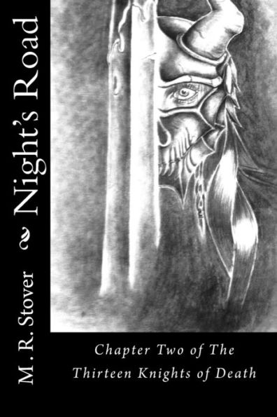 Night's Road: Chapter Two of The Thirteen Knights of Death