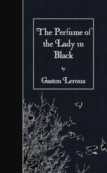 The Perfume of the Lady in Black