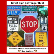 Title: Street Sign Scavenger Hunt, Author: J Monkeys