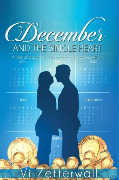 December and the Single Heart: A tale of closure and the peace that comes with it