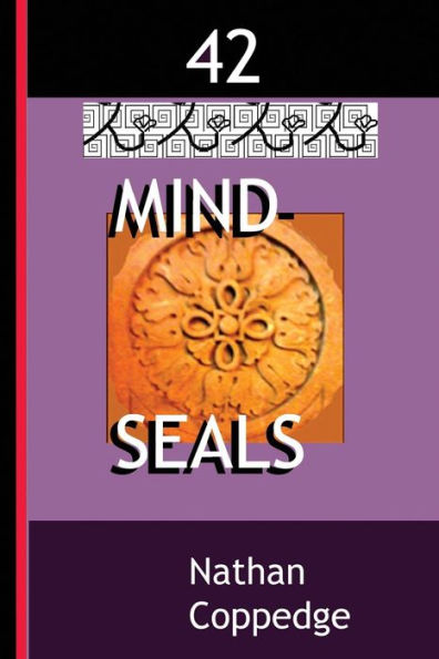 42 Mind-Seals: Spell Papers Based on the Concept of Buddha-Magic Preserved in Venerable Zen Teachings