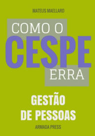 Title: Como o Cespe erra: Gestï¿½o de Pessoas, Author: Armada Press