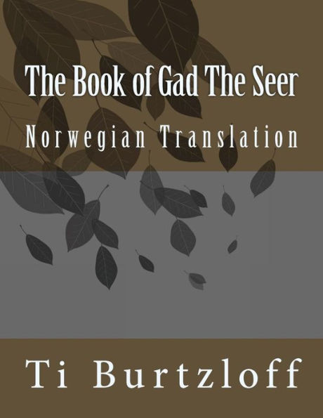 The Book of Gad The Seer: Norwegian Translation