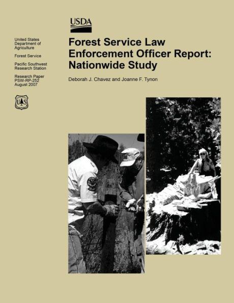 Forest Service Law Enforcement Officer Report: Nationwide Study