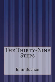 Title: The Thirty-Nine Steps, Author: John Buchan