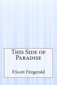 Title: This Side of Paradise, Author: F. Scott Fitzgerald