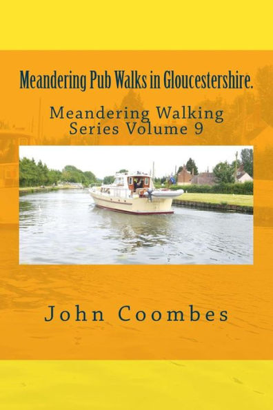 Meandering Pub Walks in Gloucestershire.