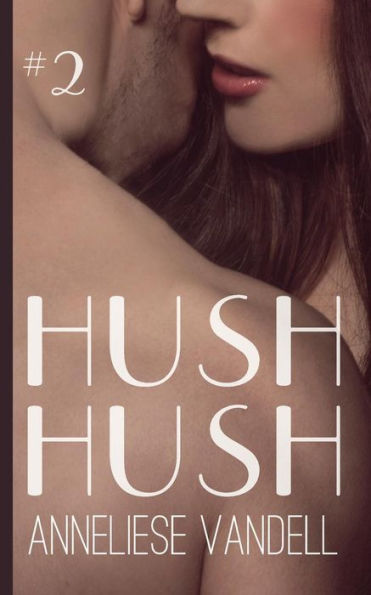 Hush Hush #2