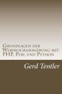 Grundlagen der Webprogrammierung mit PHP, Perl und Python