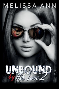 Title: Unbound by His Love 2, Author: Shannon Brewer Knight