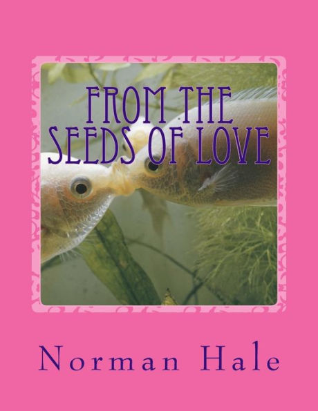 From The Seeds Of Love