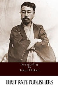 Title: The Book of Tea, Author: Kakuzo Okakura