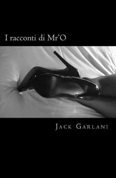 I racconti di Mr'O - Vol.2: Insegnami - Usami - Dimmelo