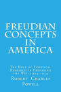 Freudian Concepts in America: The Role of Psychical Research in Preparing the Way: 1904-1934