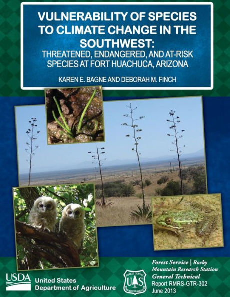 Vulnerability of Species to Climate Change in the Southwest: Threatened, Endangered, and At-Risk Species at Fort Huachuca, Arizona