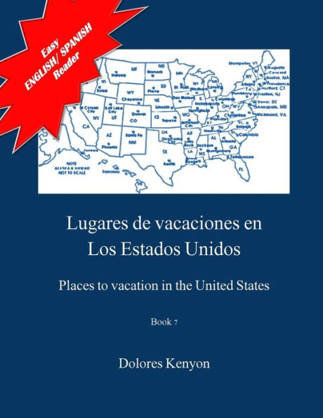 Lugares de vacaciones en los Estados Unidos: Easy English/Spanish Reader