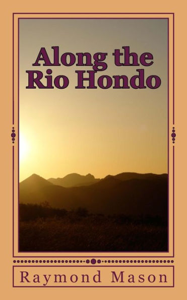 Along the Rio Hondo