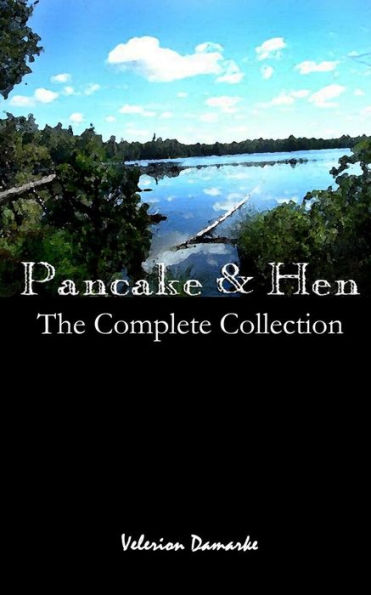 Pancake & Hen: The Complete Collection