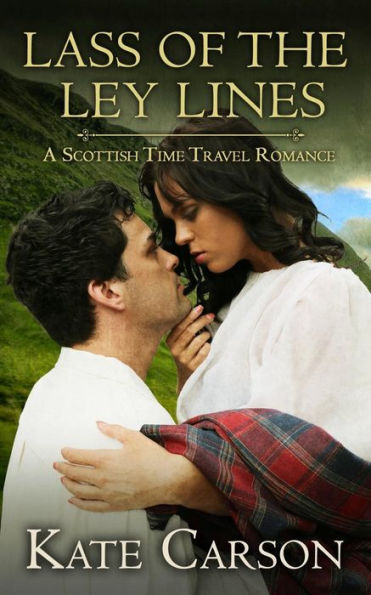 Lass of the Ley Lines: A Scottish Time Travel Romance