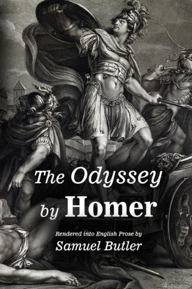 The Odyssey by Homer: Rendered into English Prose by Samuel Butler