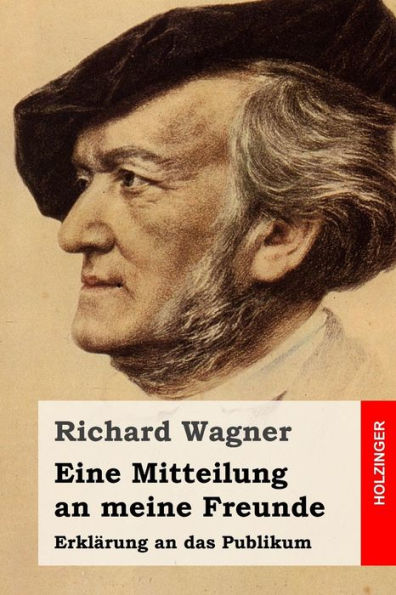 Eine Mitteilung an meine Freunde: Erklärung das Publikum