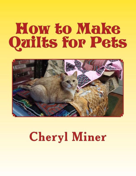 How to Make Quilts for Pets