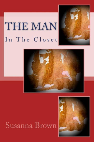 The Man In The Closet