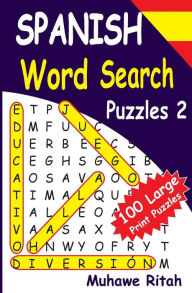 Title: Spanish Word Search Puzzles 2, Author: Ritah Muhawe