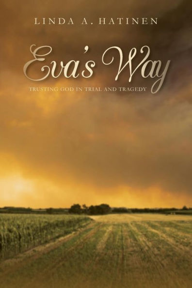 Eva's Way: Trusting God in trial and tragedy