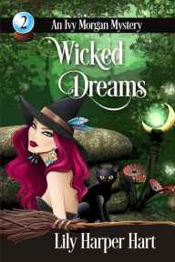 Title: Wicked Dreams, Author: Lily Harper Hart