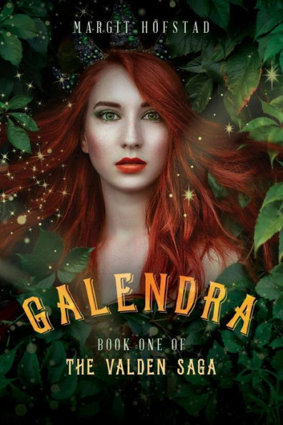 Galendra: Book One of the Valden Saga