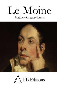 Title: Le Moine, Author: Matthew Gregory Lewis