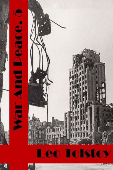 War and Peace Book Five: (Leo Tolstoy Classics Collection)